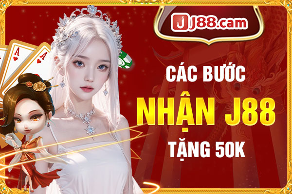 Các bước nhận J88 tặng 50K