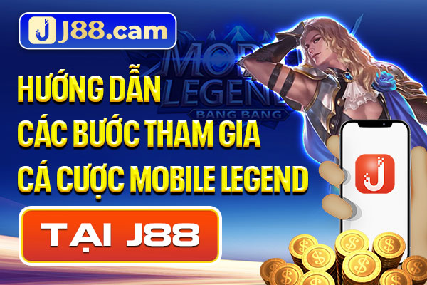 Hướng dẫn các bước tham gia cá cược Mobile Legend