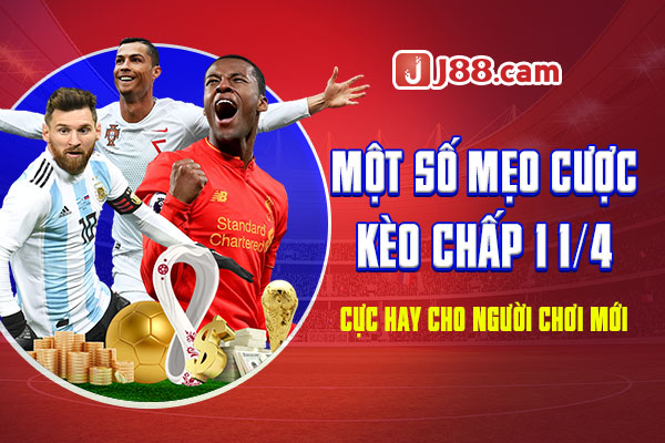 Một số mẹo cược kèo chấp 1 1/4  cực hay cho người chơi mới