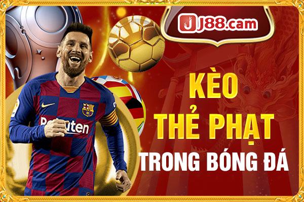 Kèo thẻ phạt trong bóng đá